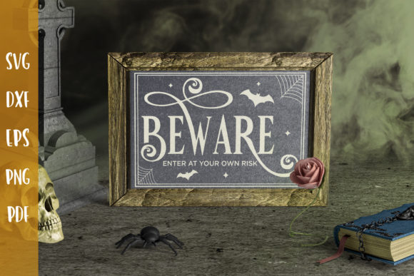 Beware Enter at Your Own Risk SVG for Crafts and Graphics