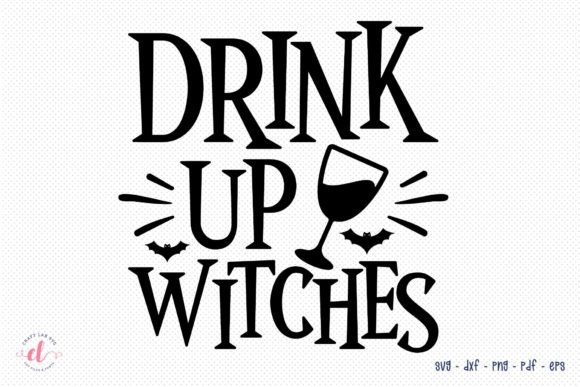 Drink Up Witches Halloween Witch SVG for Local Business Branding