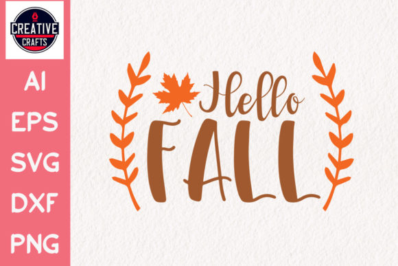 Fall SVG Hello Fall – A Graphic Design Asset for Crafts and Digital Products