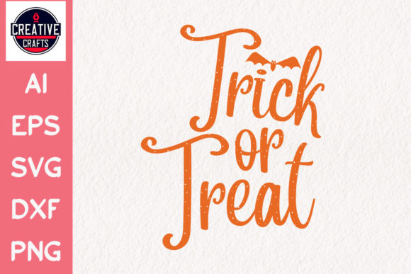 Halloween SVG Design Trick or Treat for Crafts and Graphics