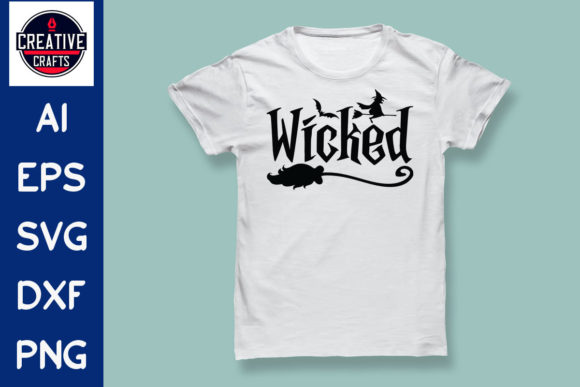 Halloween SVG T-Shirt Design Wicked for Crafts and Graphics
