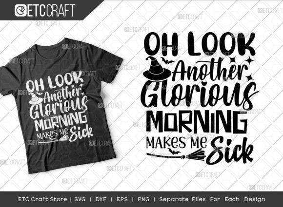 Oh Look Another Glorious Morning Makes: A Graphic Design Asset for Crafts and More