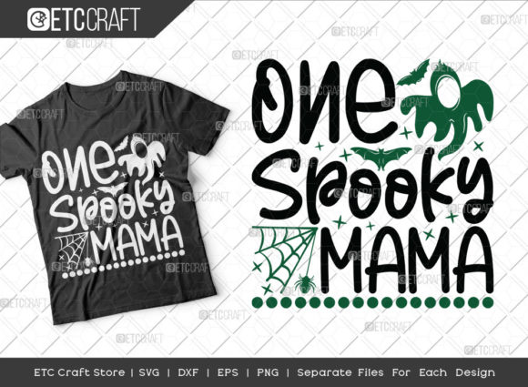 One Spooky Mama SVG Cut File Halloween Graphics for Crafts