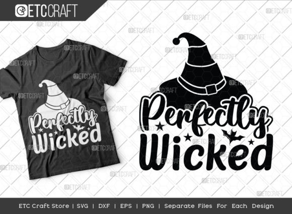 Perfectly Wicked SVG Cut File for Graphics and Crafts
