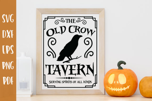 The Old Crow Tavern Serving Spirits SVG for Crafts and Graphics
