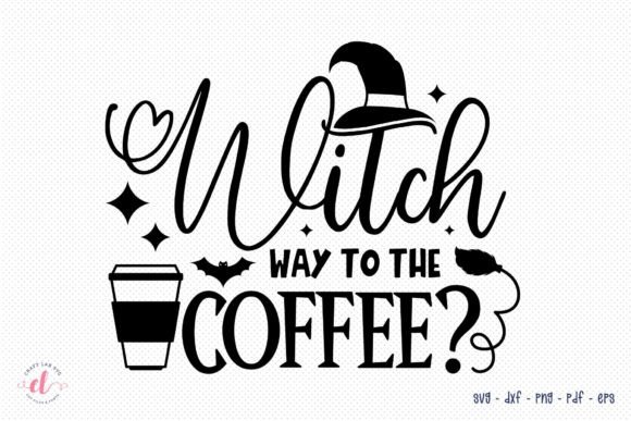 Witch Way to the Coffee Halloween SVG for Crafts and Graphics