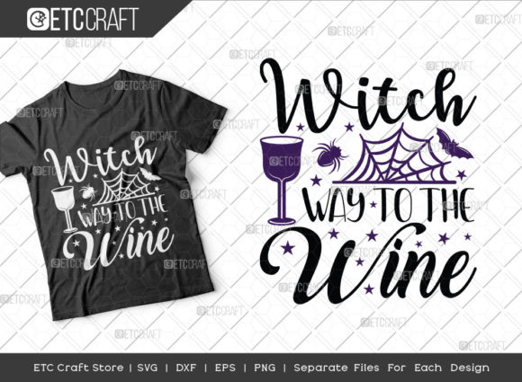 Witch Way to the Wine SVG Cut File for Crafts and Graphics
