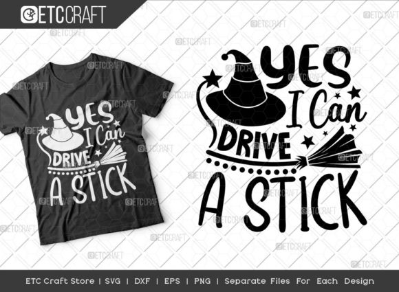 Yes I Can Drive a Stick SVG Cut File for Crafts and Graphics