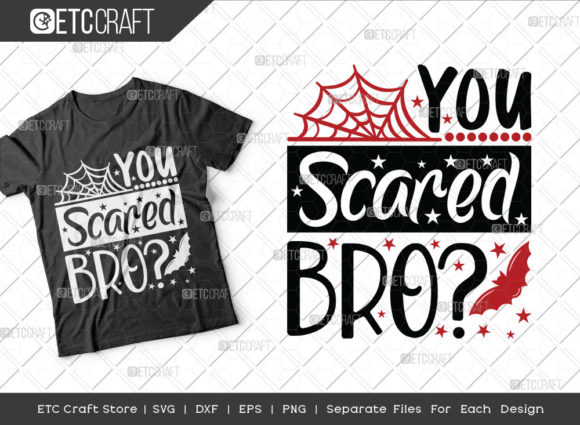 You Scared Bro SVG Cut File for Crafts and Graphics